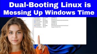 FIX Dual Booting Linux is Messing Up Windows Time [upl. by Fania]