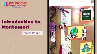 PMC Montessori Portfolio for 20daysworkshop First Position  Part 1 Introduction to Montessori [upl. by Win]