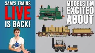 SamsTrains Live Is Back  Which Models Am I Excited About [upl. by Papke302]