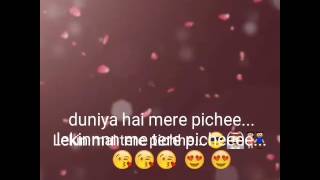 Duniya hai mere piche lekin mai tere piche  songs lyrics mai tere qurbaan [upl. by Marnie]