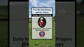 Pray the Holy Rosary with Us Today Pasture  Tuesday  Sorrowful Mysteries shorts [upl. by Mattox]