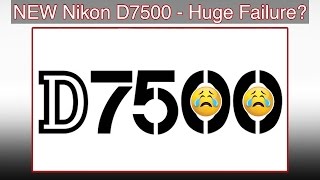 NEW Nikon D7500  Huge Failure [upl. by Woodward]