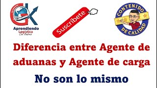 Diferencia entre Agente de Carga y Agente de Aduanas [upl. by Ahsener]