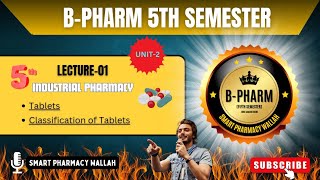 L1  Unit2  Tablet  Classification  Industrial Pharmacy  5th Sem  Smart Pharmacy Wallah [upl. by Thisbee]