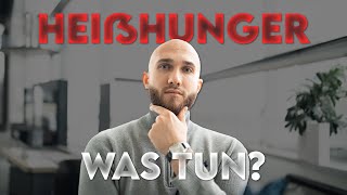 HEIßHUNGER BEIM ABNEHMEN [upl. by Akilaz]