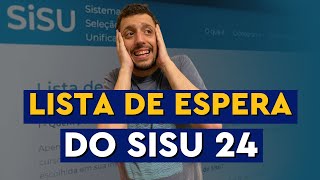 COMO FUNCIONARÁ A LISTA DE ESPERA DO SISU 20241 [upl. by Hwang]