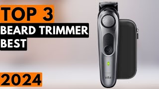 Top 3 Best Beard Trimmer in 2024 [upl. by Kelcie]