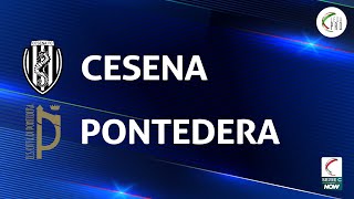 Cesena  Pontedera 40  Gli Highlights [upl. by Sixela]