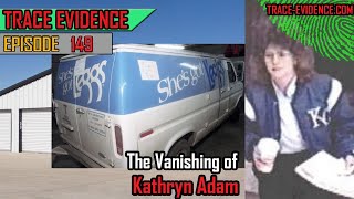 149  The Vanishing of Kathryn Adam [upl. by Kenlee]