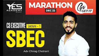 SBEC MARATHON for Dec 2022 Part 1  CS Executive Marathon for Dec 22  Adv Chirag Chotrani [upl. by Attiuqahs365]