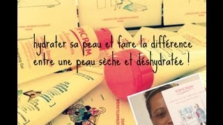 Hydrater sa peau  la différence entre peau sèche et déshydratée test beauté Topicrem [upl. by Orenid]