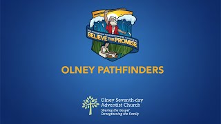 Believe the Promise  Olney Pathfinders [upl. by Heall]