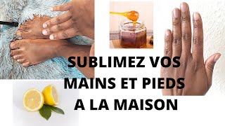 Comment prendre soin de ses pieds et mains simple et efficaceDIY [upl. by Htyderem]