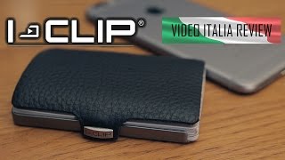 IClip Portafogli  VIDEO ITALIA REVIEW recensione in italiano [upl. by Aissatan]