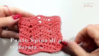 Punto Spina di pesce traforata tutorial uncinettocrochet 💕ferri e uncinetto con Mari 💕 [upl. by Anelaf772]