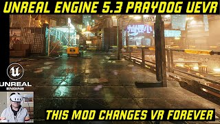 Unreal Engine 53 Praydog UEVR Tutorial [upl. by Clancy]