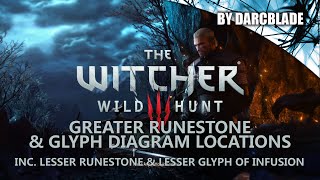 Greater Runestone amp Glyph Diagram Locations  The Witcher 3 [upl. by Elay]