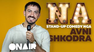 Avni Shkodra  NA Stand Up Comedy [upl. by Sordnaxela]