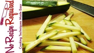 How to Julienne Zucchini  NoRecipeRequiredcom [upl. by Anitnelav900]