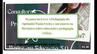 Resumo livro Paulo Freire  Pedagogia do Oprimido [upl. by Joice]