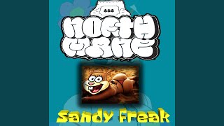 Sandy Freak [upl. by Soloma]