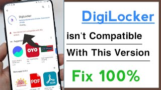 DigiLocker Your Device isnt Compatible With This Version Problem Solve [upl. by Enniotna596]