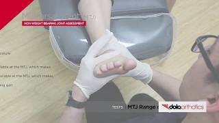 DOLA Orthotics  NWB Joint Assessment Midtarsal Joint [upl. by Araec291]