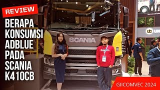 GOKILLLL Pemakaian cairan Adblue pada Scania K40CBK410IB di Giicomvec pameran 2024 [upl. by Malcom967]