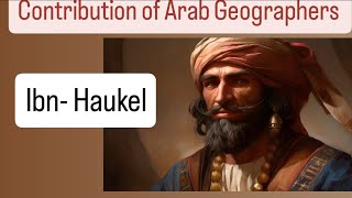 ibn HaukelArab geographers [upl. by Kauppi]