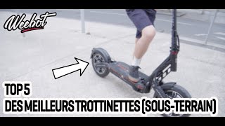 TOP 5 DES MEILLEURS TROTTINETTES ELECTRIQUES TOUTTERRAIN [upl. by Will]