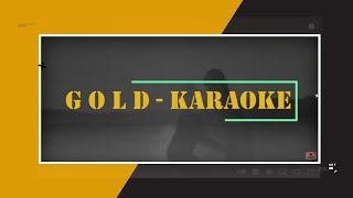 GOLD  KARAOKE VERSION Spandau Ballet [upl. by Patton754]