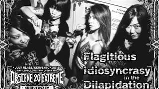 Flagitious Idiosyncrasy in the Dilapidation  Obscene 20 Extreme [upl. by Anrehs]