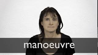 How to pronounce MANOEUVRE in British English [upl. by Tannenbaum]