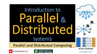 PDC 1 Introduction to Parallel and Distributed Systems amp Why we use it by Arfan Shahzad [upl. by Atirahs]