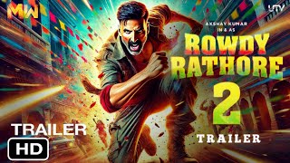 Rowdy Rathore 2 Announcement Video Teaser  Akshay Kumar  Rowdy Rathore 2 Movie Teaser Trailer [upl. by Cindy]