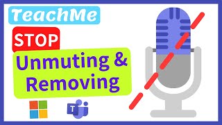 How to Stop Participants from Unmuting and Removing Others in Microsoft Teams Meetings [upl. by Naiva]