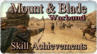 Skill Steam Achievements Mount and Blade Warband [upl. by Ettegirb]