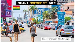 SUNNY SUNDAY Raw Streets of Accra Ghana🇬🇭 OXFORD ST Driving from OSU to SPINTEX Road in 2023 [upl. by Langston500]