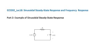 ECE202Lec18Part 2 Example of Sinusoidal SteadyState Response [upl. by Nnayt43]