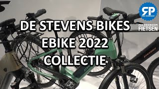 DE STEVENS BIKES EBIKE 2022 COLLECTIE [upl. by Asta]