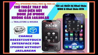 THAY ĐỔI GIAO DIỆN NÚT HOME ẢO ASSISTIVE TOUCH FULL IOS 15  IOS 16 KHÔNG CẦN JAILBREAK [upl. by Sum]