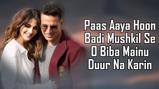 O Biba Mainu Duur Na Karin LYRICS  Vishal Mishra  Zahrah S Khan  Tanishk Bagchi Khel Khel Mein [upl. by Sewel]