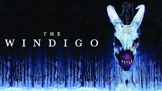 The Windigo  Official Trailer  Horror Brains [upl. by Wivinah96]