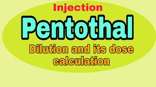 Injection pentothal dilution and dose calculation [upl. by Pheni]