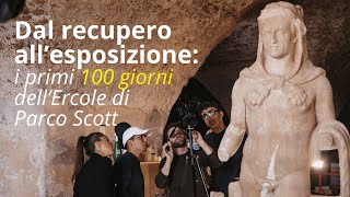 Dal recupero all’esposizione i primi 100 giorni della statua di Ercole rinvenuta a Parco Scott [upl. by Lacim337]