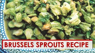 Brussels Sprouts Recipe [upl. by Ytineres28]