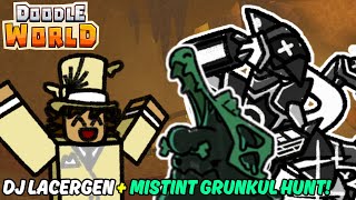 🔴 NEW EXOTIC LACERGEN SKIN  MISTINT GRUNKUL HUNT 2 IN DOODLE WORLD [upl. by Eahsan]