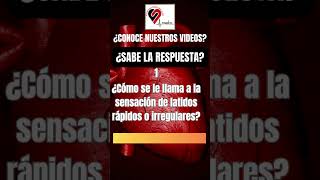 ¿SABE LA RESPUESTA CARDIOLÓGICA Pregunta 01 de 20 Sensación de latidos rápidos e irregulares [upl. by Rania]