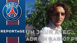 UN JOUR AVEC  ADRIEN RABIOT Part 1 English subtitles [upl. by Ewens]