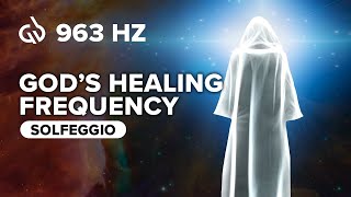 Gods Healing Frequency Body Mind amp Soul Healing Frequency [upl. by Devina244]